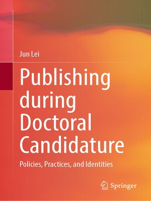cover image of Publishing during Doctoral Candidature